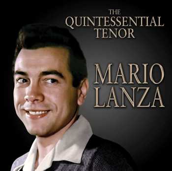 Mario Lanza: The Quintessential Tenor