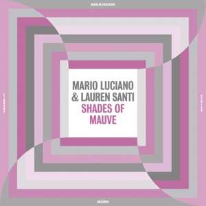 LP Mario Luciano: Shades Of Mauve 527645