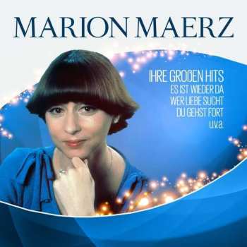 Album Marion Maerz: Ihre Großen Hits