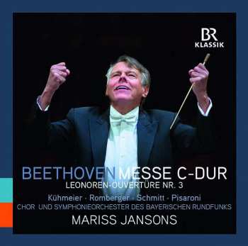 Album Mariss Jansons: Messe C-Dur  Leonoren-Ouvertüre #3