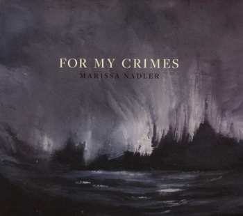 Album Marissa Nadler: For My Crimes 