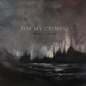 CD Marissa Nadler: For My Crimes 13020