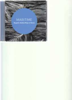 CD Maritime: Magnetic Bodies/Maps Of Bones 464533