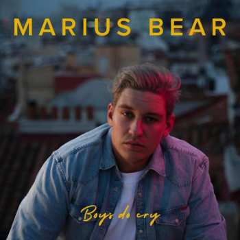 Album Marius Bear: Boys Do Cry