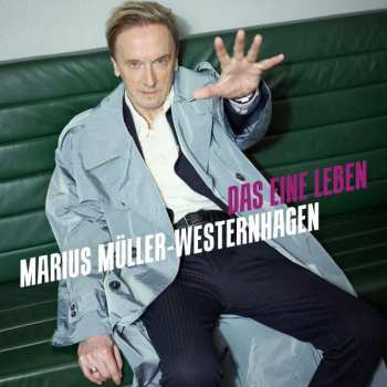 Marius Müller-Westernhagen: Das Eine Leben