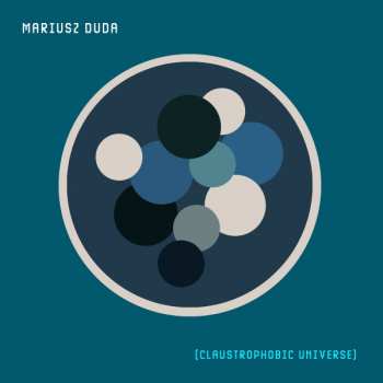 Album Mariusz Duda: Claustrophobic Universe