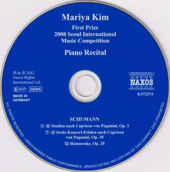 CD Mariya Kim: First Prize 2008 Seoul International Music Competition: Piano Recital (Paganini Caprices, Opp. 3 And 10 - Humoreske, Op. 20) 316253
