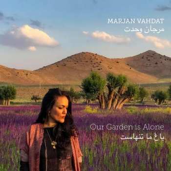 Album Marjan Vahdat: Our Garden Is Alone