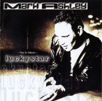 Album Mark Ashley: Luckystar - The 3rd Album
