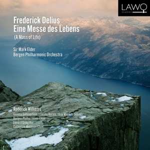 Album Mark / Bergen Phil Elder: Frederick Delius Eine Messe Des Lebens (a Mass Of Life)