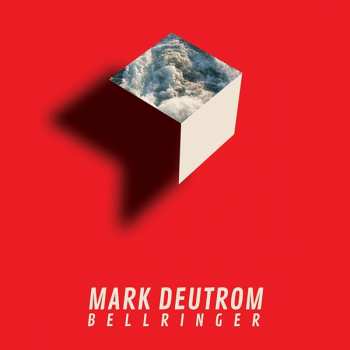 Album Mark Deutrom: Bellringer