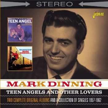 Album Mark Dinning: Teen Angels And Other Lovers