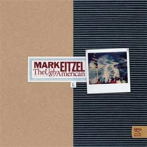 Album Mark Eitzel: The Ugly American