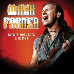 CD Mark Farner: Rock 'n Roll Soul: Live, August 20, 1989 499320