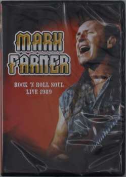 Album Mark Farner: Rock 'n Roll Soul: Live, August 20, 1989