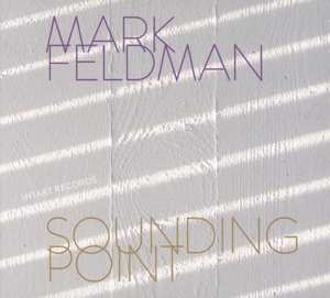 Album Mark Feldman: Sounding Point