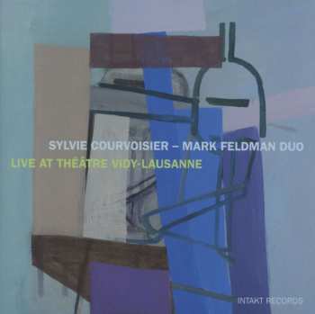 CD Mark Feldman / Sylvie Courvoisier: Live At Théâtre Vidy-Lausanne 423593