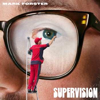 Mark Forster: Supervision