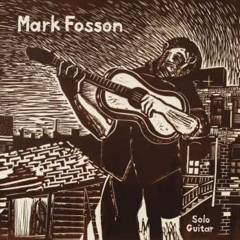LP Mark Fosson: Solo Guitar 531666