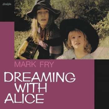 CD Mark Fry: Dreaming With Alice 184018