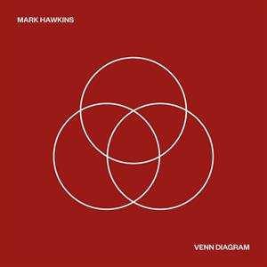 Album Mark Hawkins: Venn Diagram