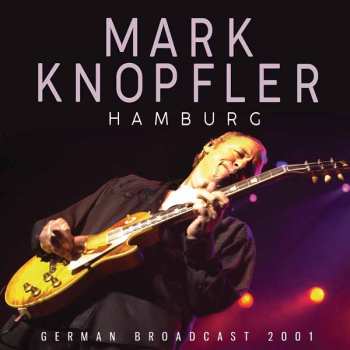 Album Mark Knopfler: Hamburg