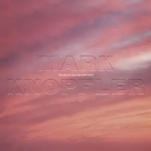 Mark Knopfler: The Studio Albums 2009-2018
