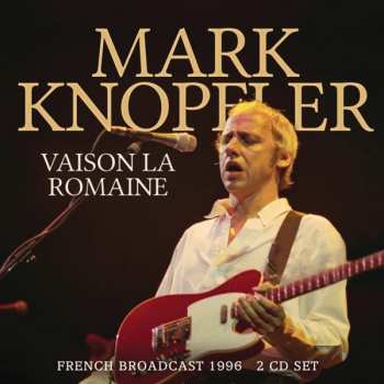 Album Mark Knopfler: Vaison La Romaine