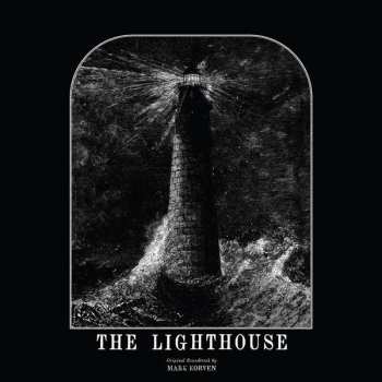 Album Mark Korven: The Lighthouse (Original Soundtrack)