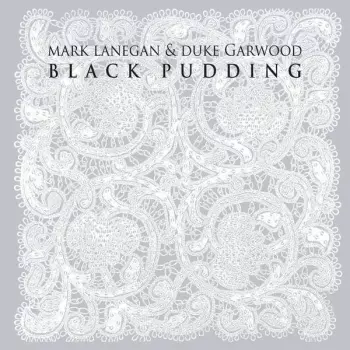 Mark Lanegan: Black Pudding