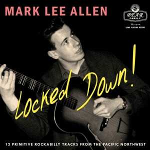 Mark Lee Allen: Locked Down!
