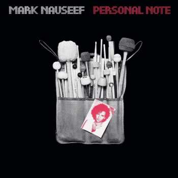 CD Mark Nauseef: Personal Note 533964