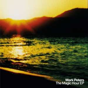 EP Mark Peters: The Magic Hour EP CLR 457183