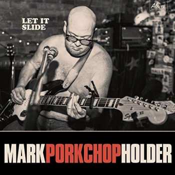 Album Mark Porkchop Holder: Let It Slide