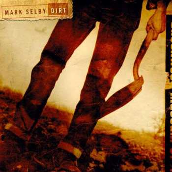 Album Mark Selby: Dirt