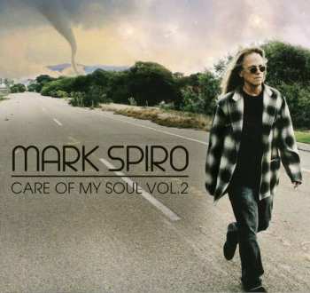 Album Mark Spiro: Care Of My Soul Pt 2  