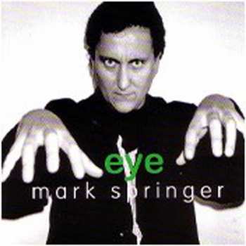 Album Mark Springer: Eye