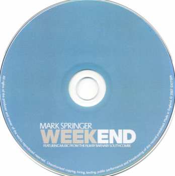 CD Mark Springer: Weekend (Featuring Music From The Film By Barnaby Southcombe) 250274