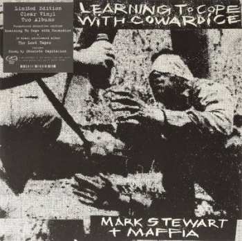 2LP Mark Stewart And The Maffia: Learning To Cope With Cowardice / The Lost Tapes (Definitive Edition) LTD | CLR 86805
