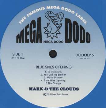 LP Mark & The Clouds: Blue Skies Opening CLR 134779
