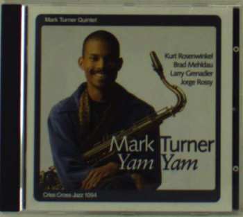 CD Mark Turner Quintet: Yam Yam 309425