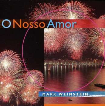 Album Mark Weinstein: O Nosso Amor
