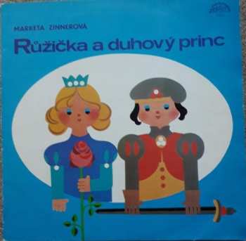 Album Markéta Zinnerová: Růžička a Duhový Princ