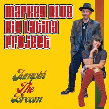 Album Markey Blue Ric Latina Project: Jumpin' The Broom