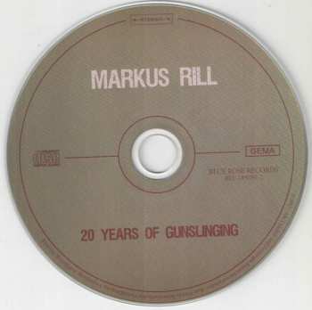 2CD Markus Rill: Getting Into Trouble / 20 Years Of Gunslinging 229298