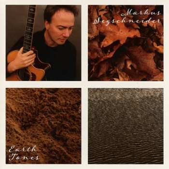 Album Markus Segschneider: Earth Tones