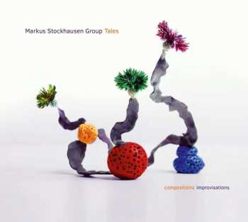 Markus Stockhausen Group: Tales