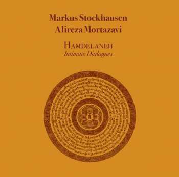 Album Markus Stockhausen: Hamdelaneh - Intimate Dialogues