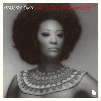 CD Marlena Shaw: Who Is This Bitch, Anyway?  