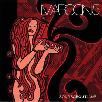 Album Maroon 5: Songs About Jane